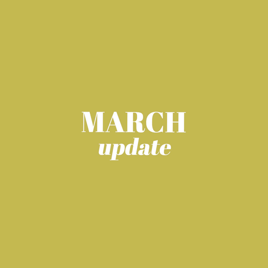 March Update!