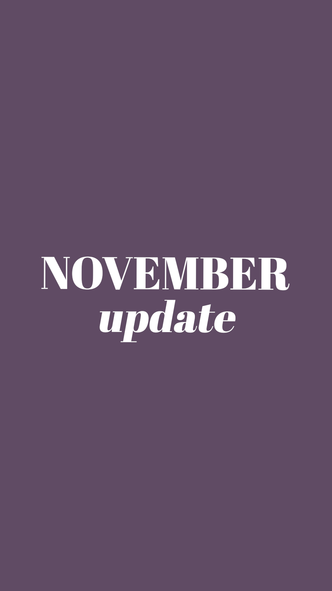 November Update!