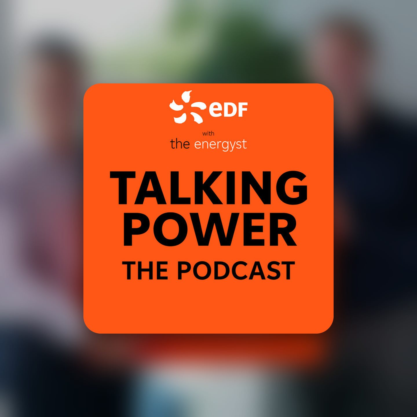 EDF Energy Talking Power podcast artwork, a B2B video podcast produced by LRB
