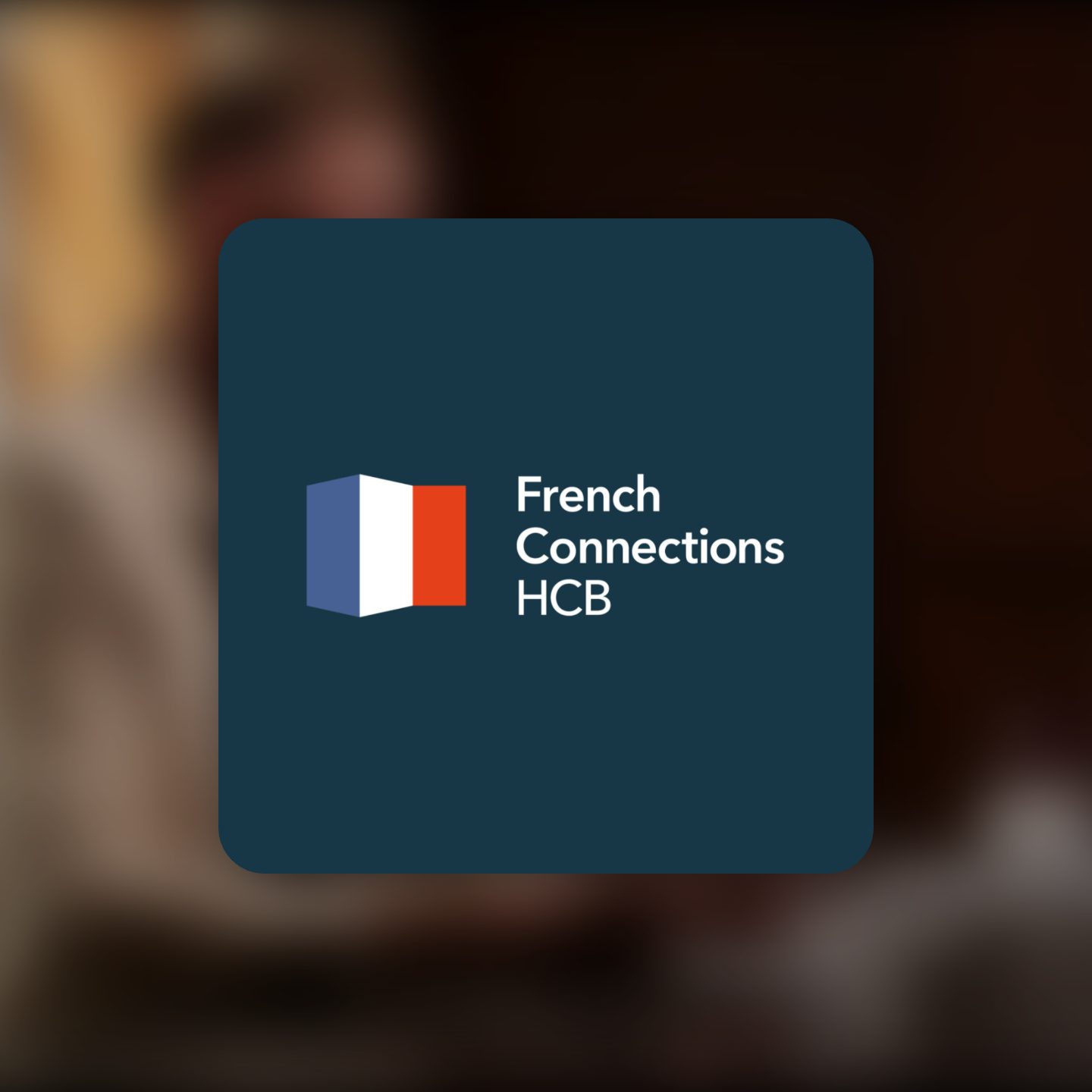 French Connections HCB podcast artwork, a B2B video podcast produced by LRB